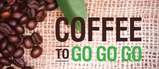Coffee To Go Go Go